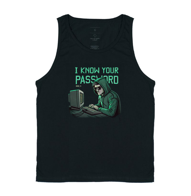 “I know your password” T.I