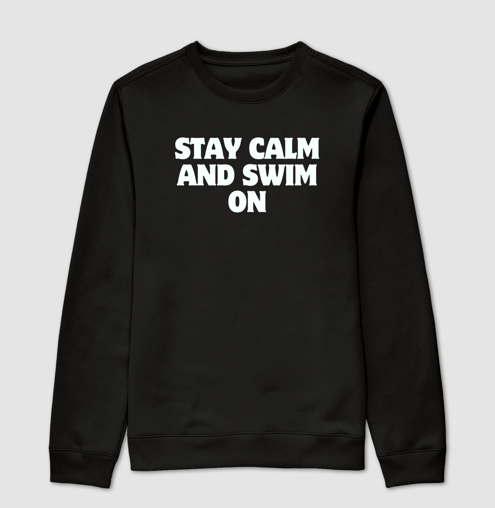 Stay Calm and Swin On