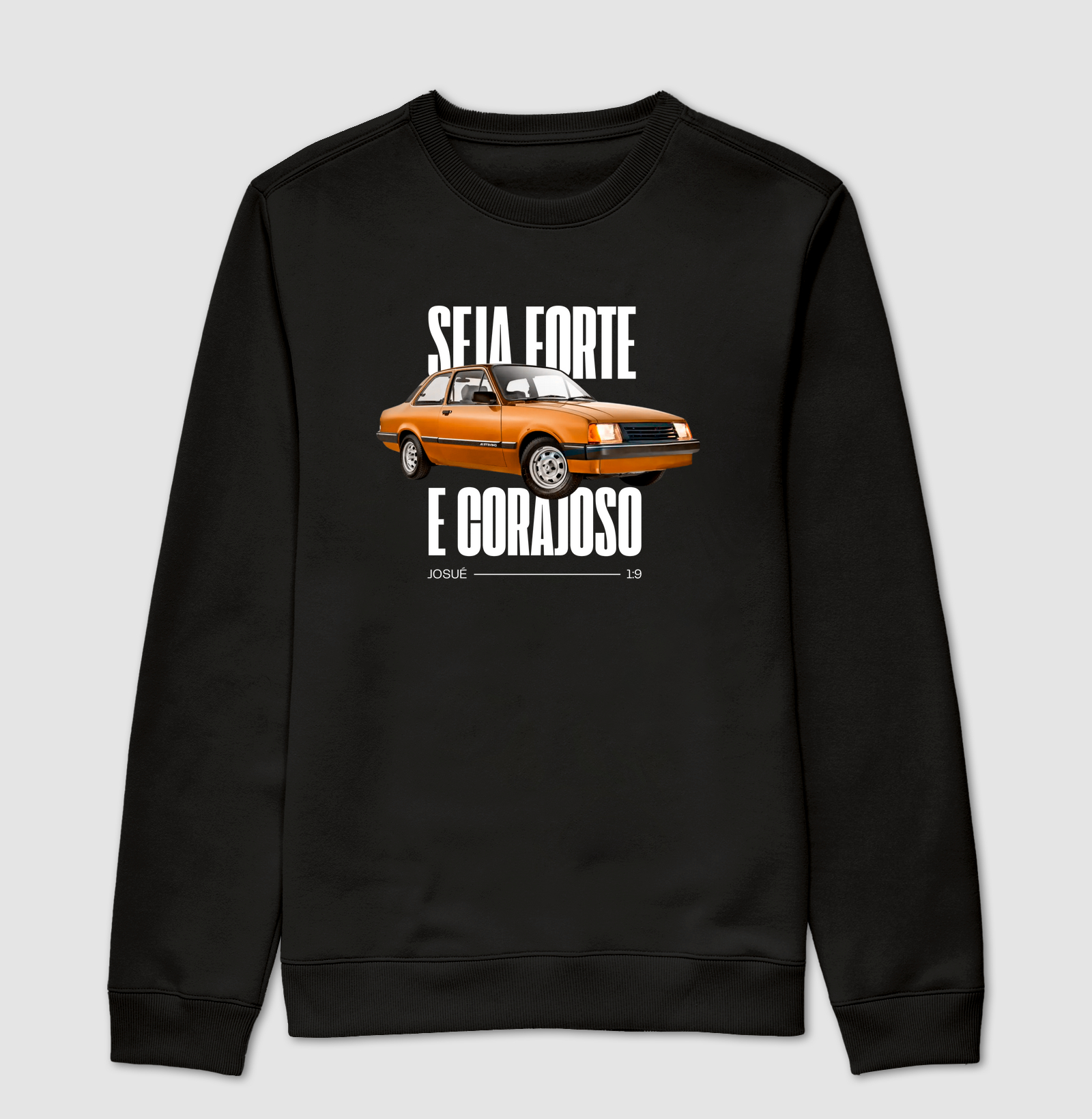 Chevette, Forte e corajoso