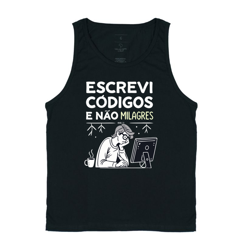 "Escrevi códigos, não milagres II" T.I 