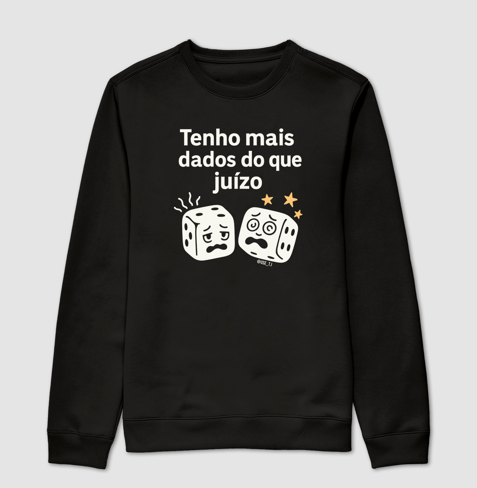 “Tenho mais dados do que juízo” T.I