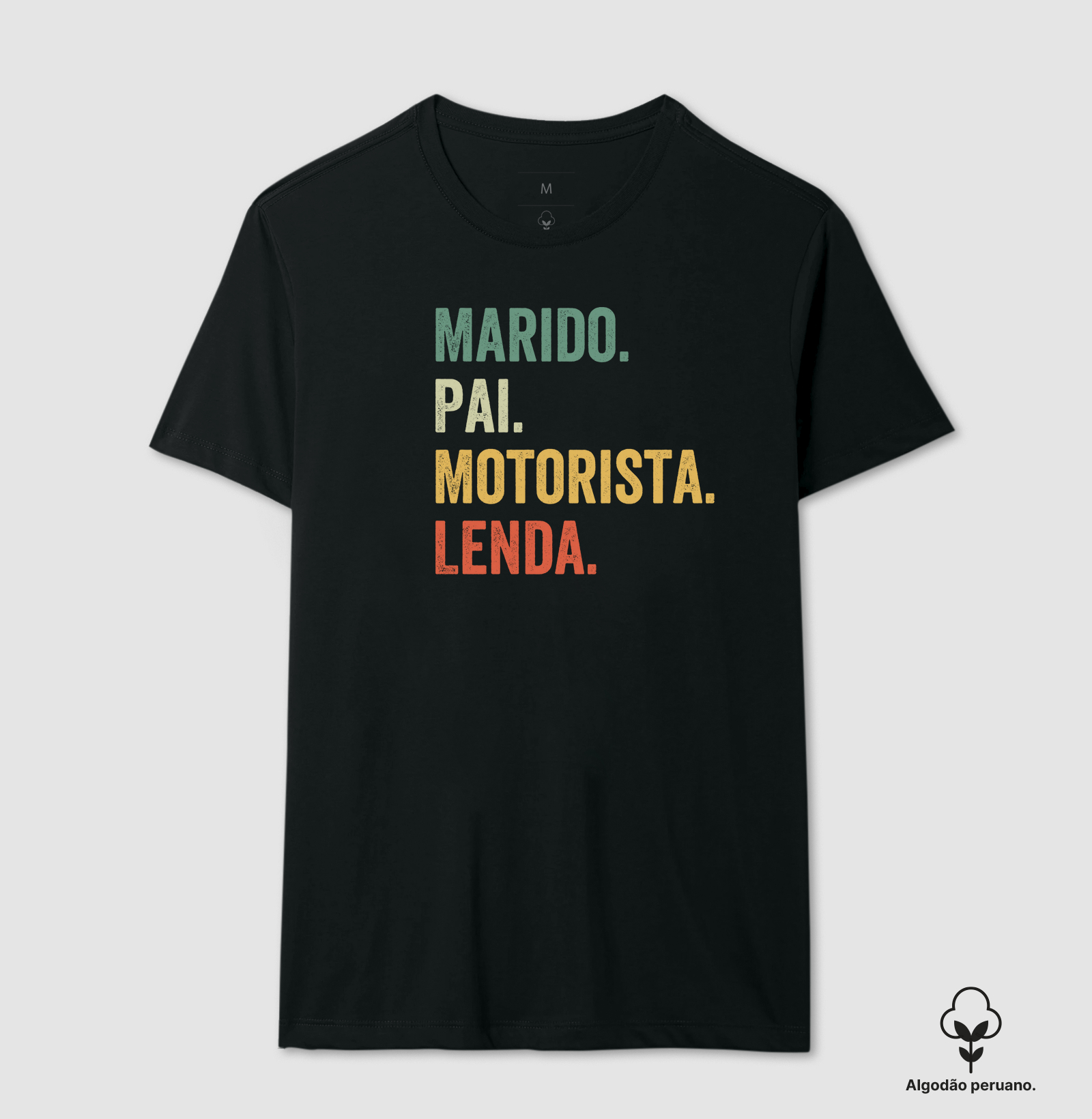 Marido. Pai. Motorista. Lenda.