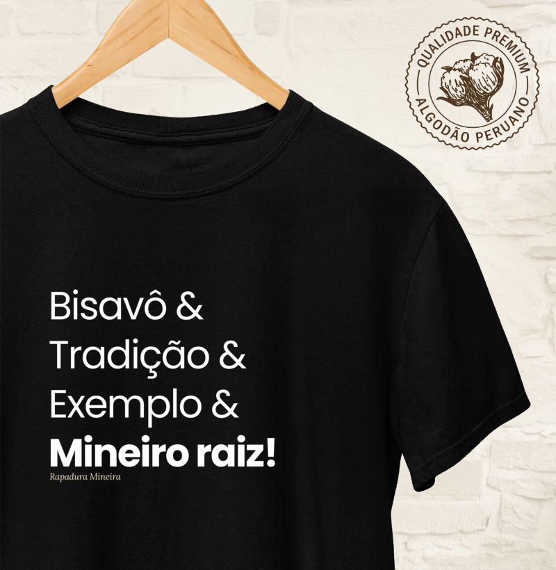 Bisavô & Tradição & Exemplo & Mineiro raiz!