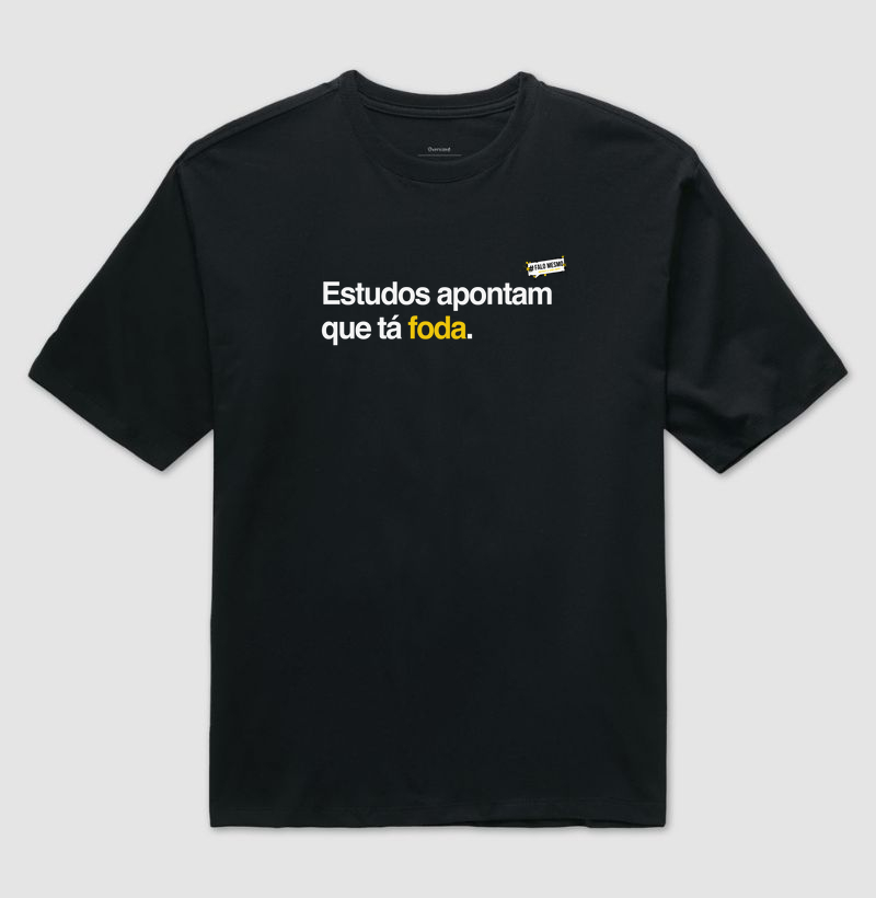 Estudos apontam que tá foda