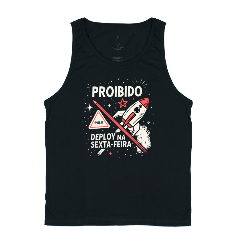 “Proibido deploy na sexta-feira V” T.I