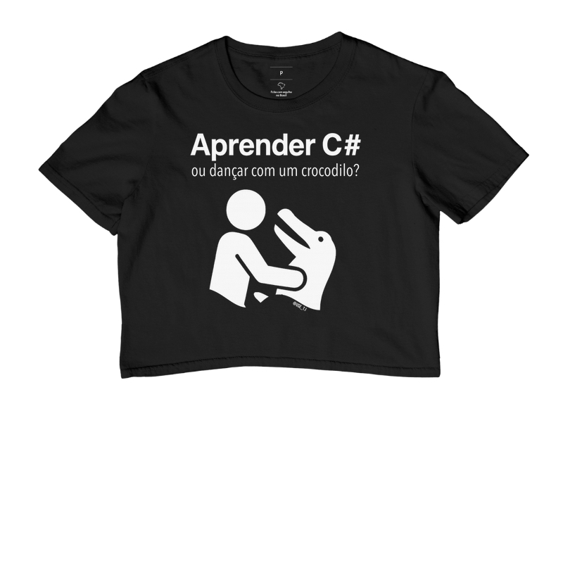 “Aprender C# ou dançar com um crocodilo?” T.I