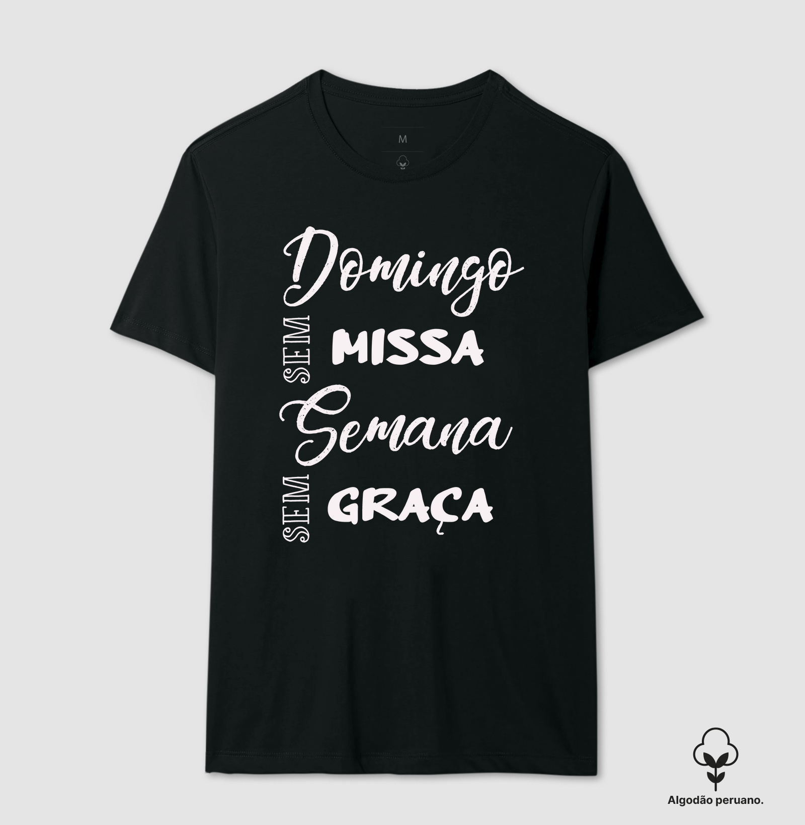 Domingo sem Missa, Semana sem Graça