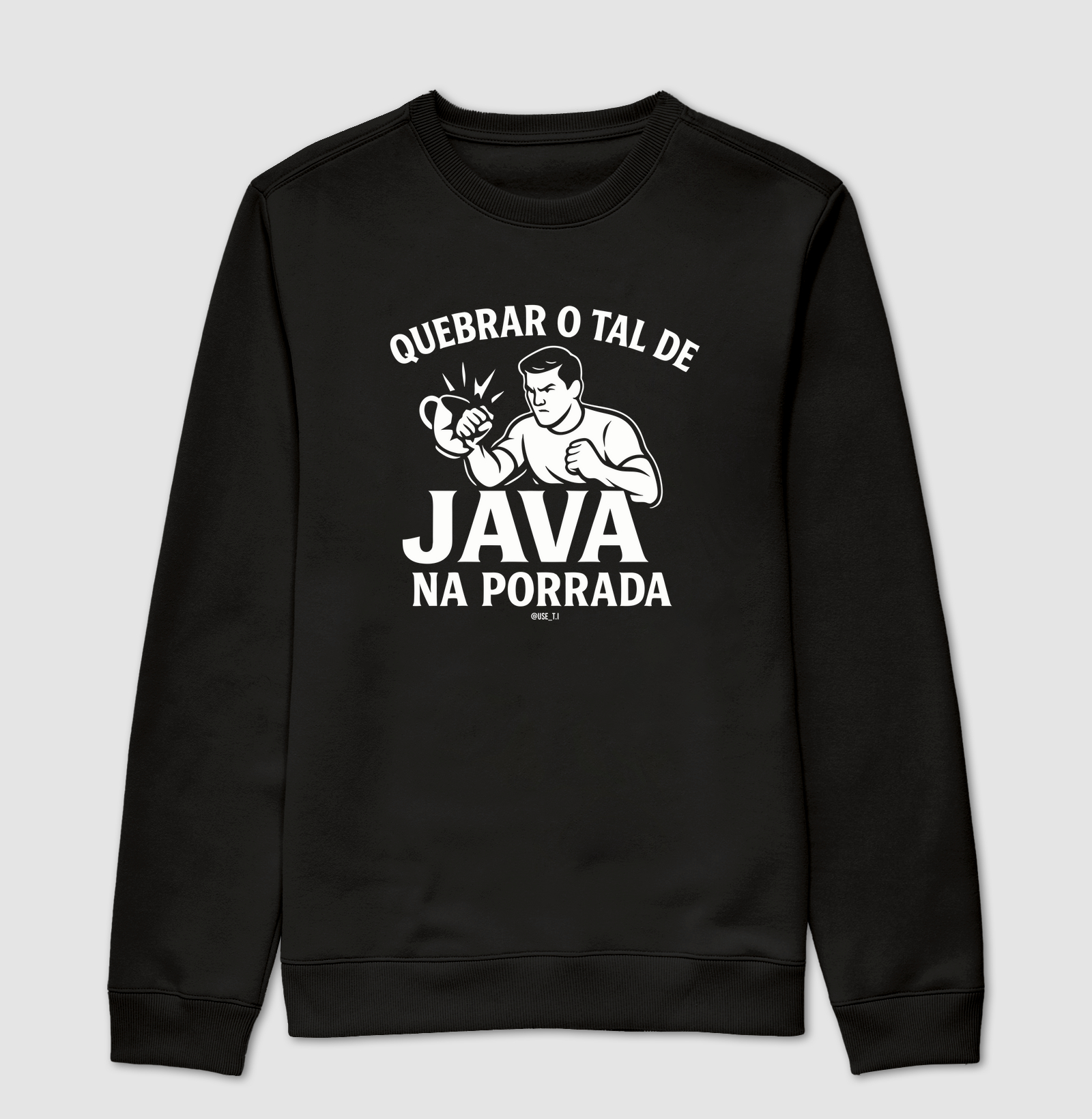 “Quebrar o tal de Java na porrada II” T.I