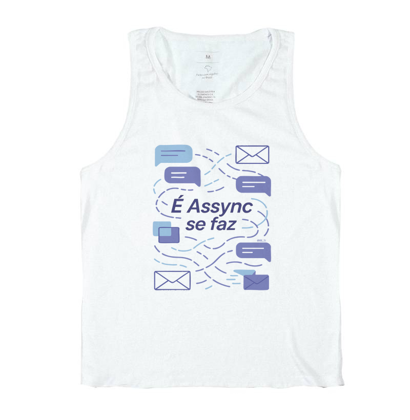 ˜É assync que se faz II˜ T.I