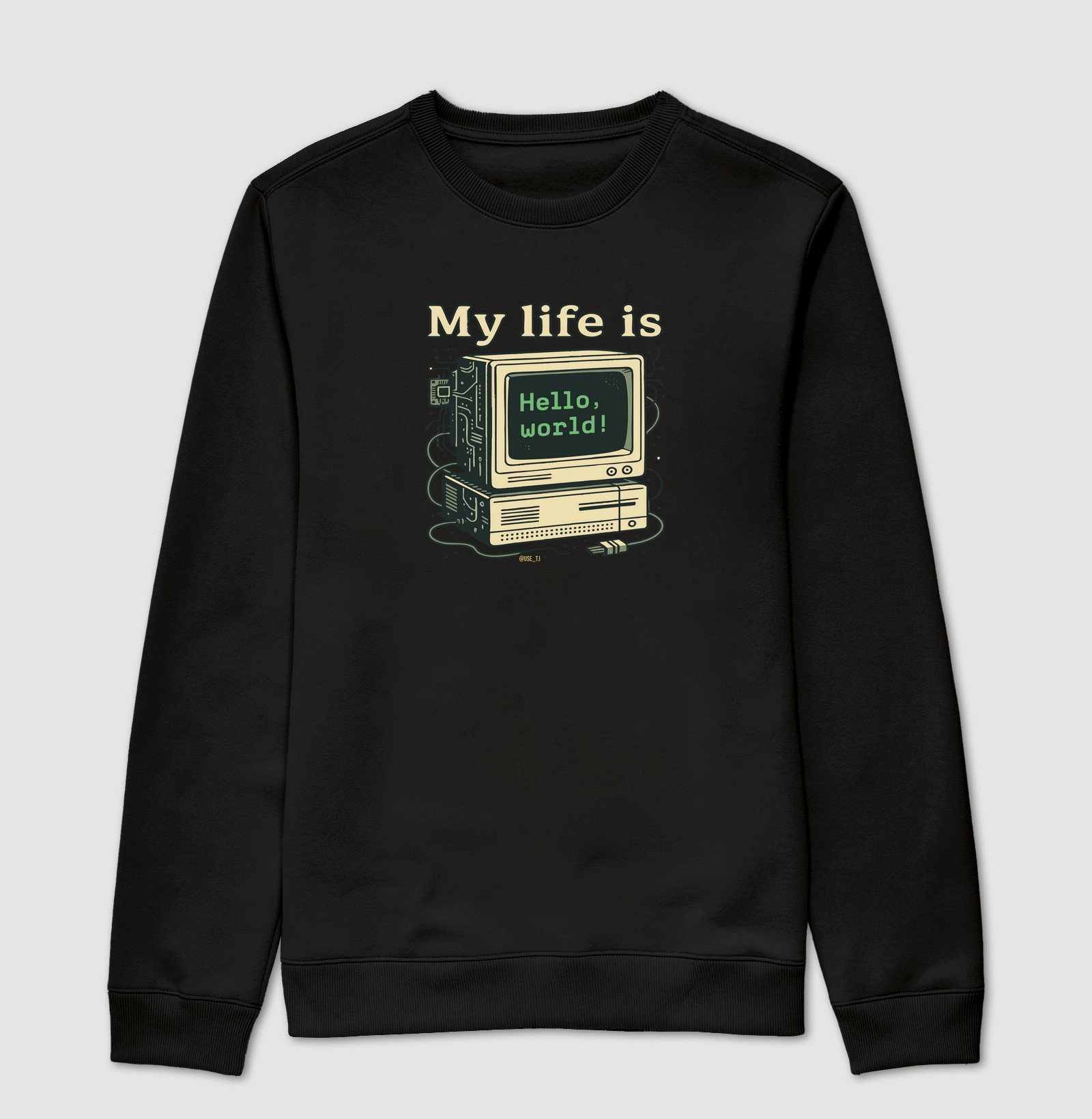 "My Life Is - Computador com Hello World" T.I