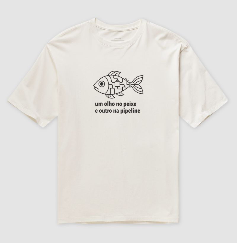 "Um olho no peixe e outro na pipeline II" T.I