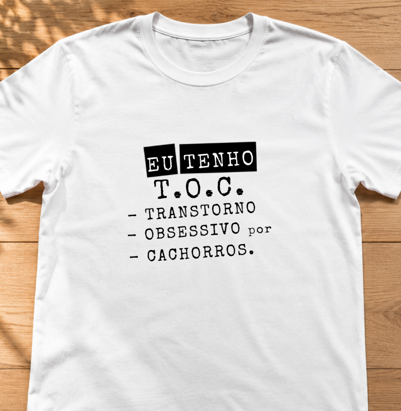 Eu tenho TOC...