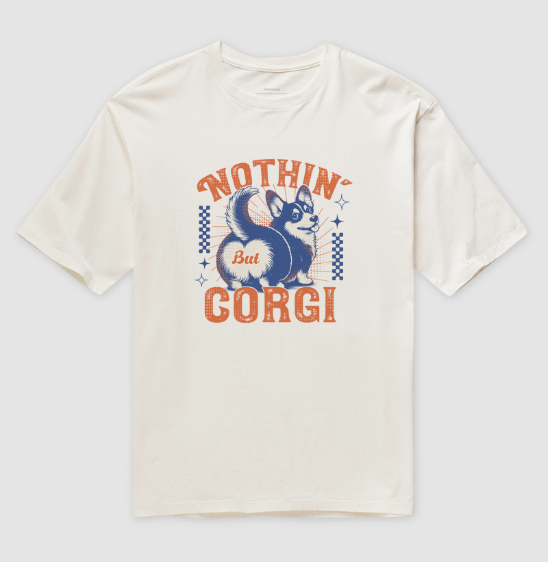 Camiseta Oversized Nothing But Corgi