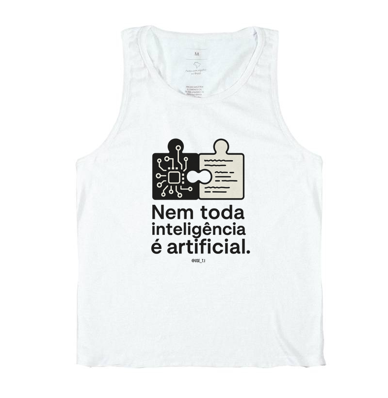 "Nem toda inteligência é artificial II" T.I