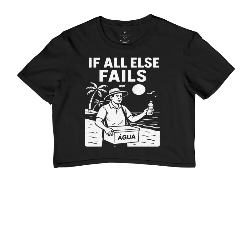 “If all else fails, venda água na praia”