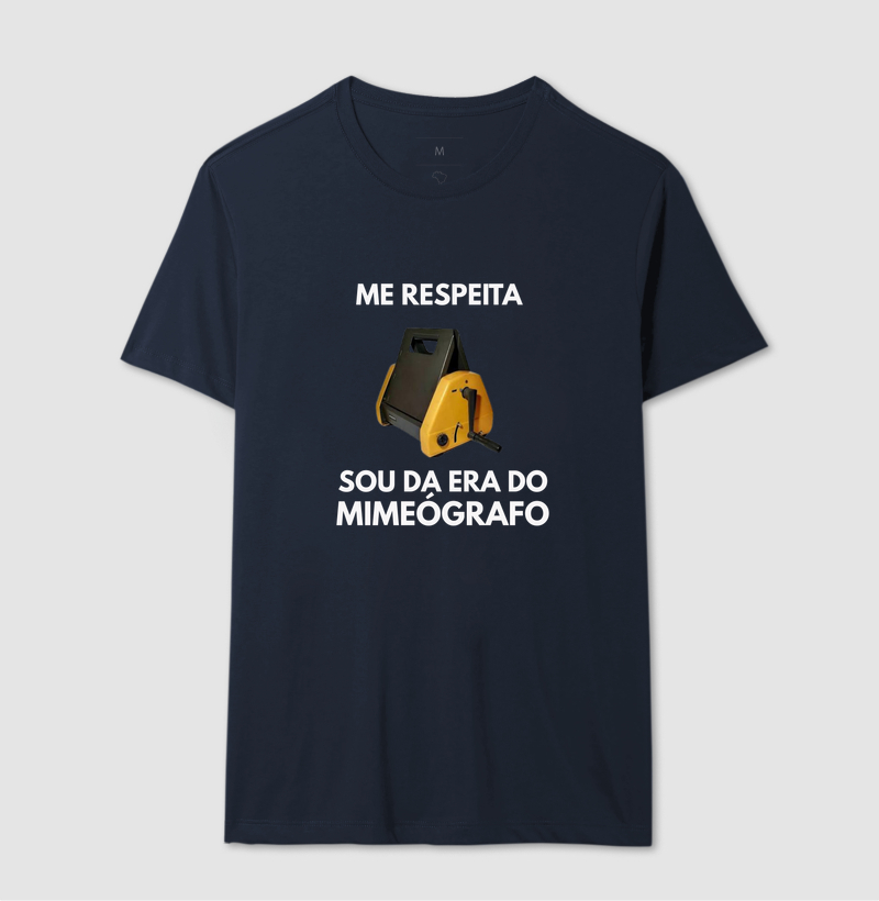 Me Respeita Sou da Era do Mimeógrafo - Nova - Imagem 7
