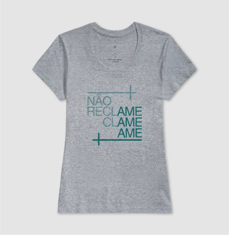 Camiseta NÃO RECLAME. CLAME. AME. - Imagem 9