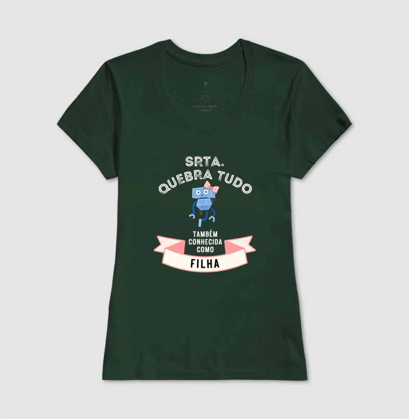 Camiseta Srta. Quebra Tudo — Filha - Imagem 14