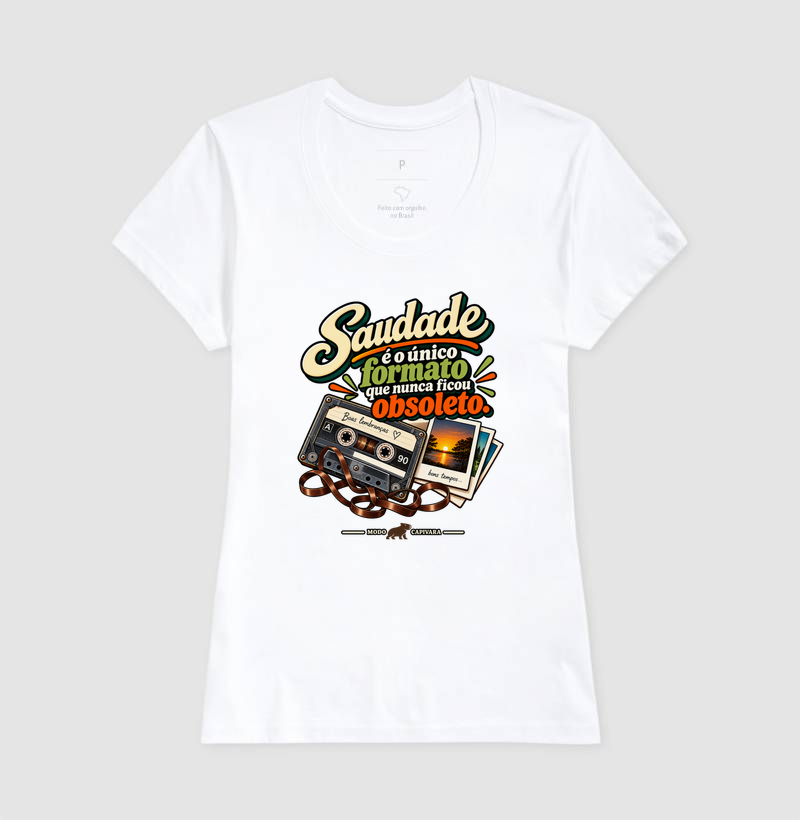 SAUDADE É O ÚNICO FORMATO QUE NÃO FICOU OBSOLETO - Modo Capivara - Camiseta - Imagem 7