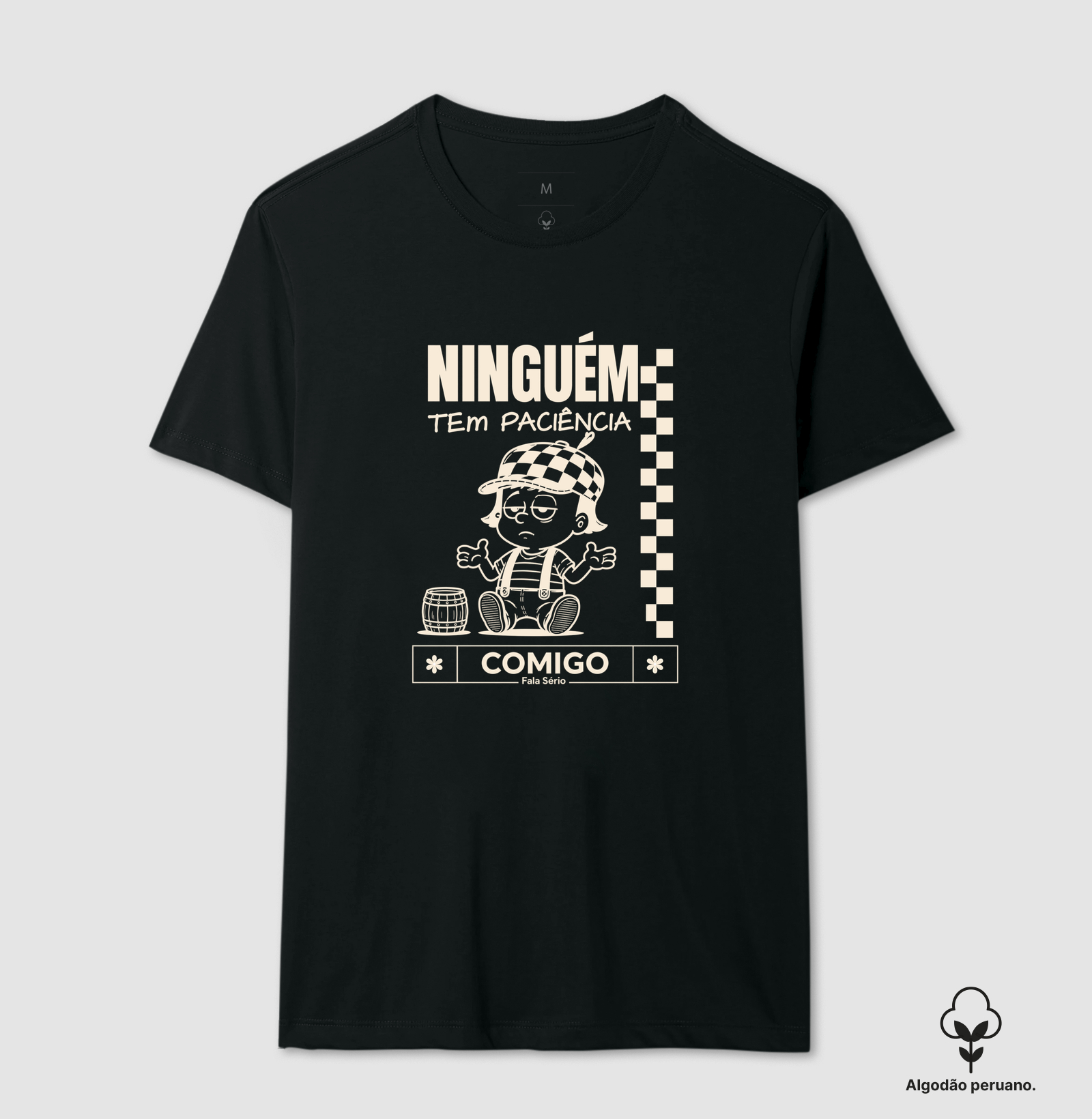 Camiseta Algodão Peruano Ninguém tem paciência comigo - Imagem 3
