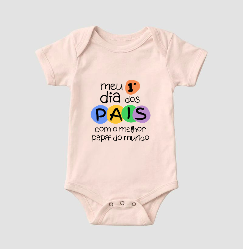 Meu primeiro Dia dos Pais com o melhor papai do mundo (body bebê) - Imagem 6