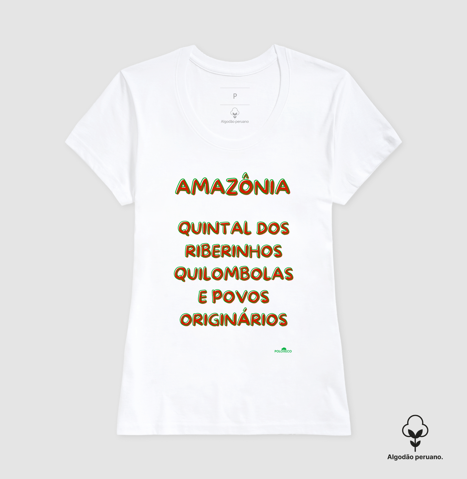 Camiseta  algodão peruano Amazônia quintal  dos Ribeirinhos, quilombolas e povos originários - Imagem 9
