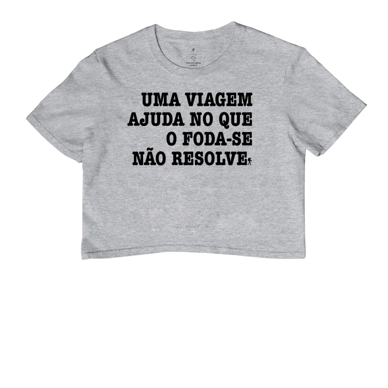 Camiseta Uma Viagem Ajuda no que o Foda-se Nao Resolve | Humor Viagem Bold | Colecao Viciados em Viagem - Imagem 6