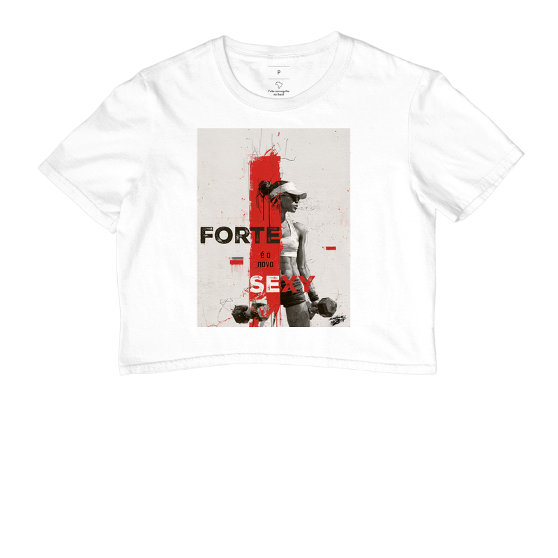 "FORTE é o novo SEXY" 03 - Imagem 3