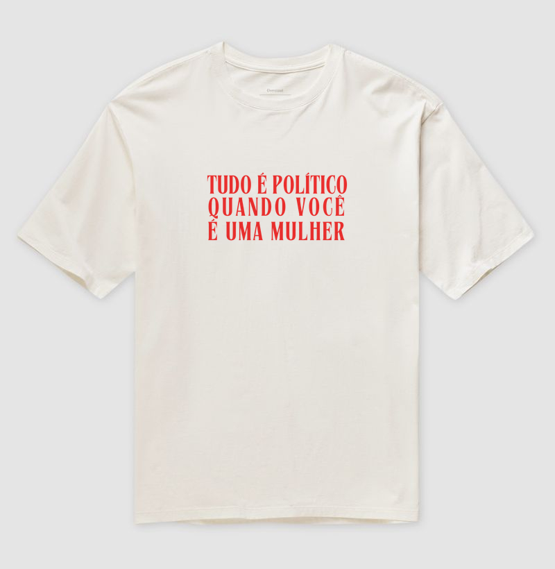 Tudo é político quando você é uma mulher - Imagem 4
