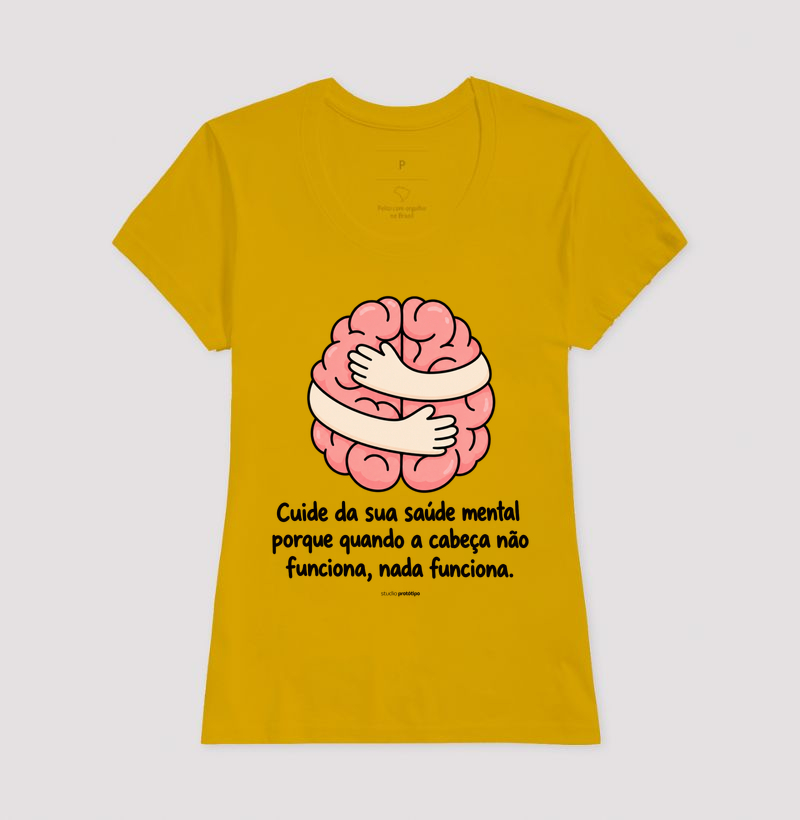 Camiseta Cuide da Sua Saúde Mental - Imagem 15
