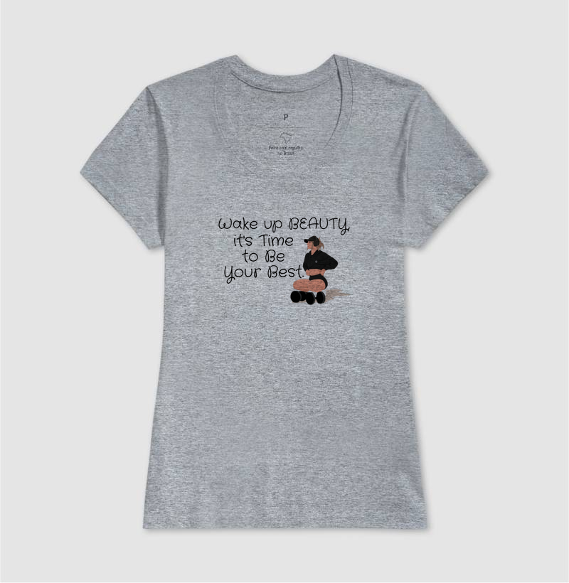 Camiseta 100% Algodão Wake Up Beauty, It's Time to Be Your Best – TRN | Camiseta Fitness  - Imagem 12