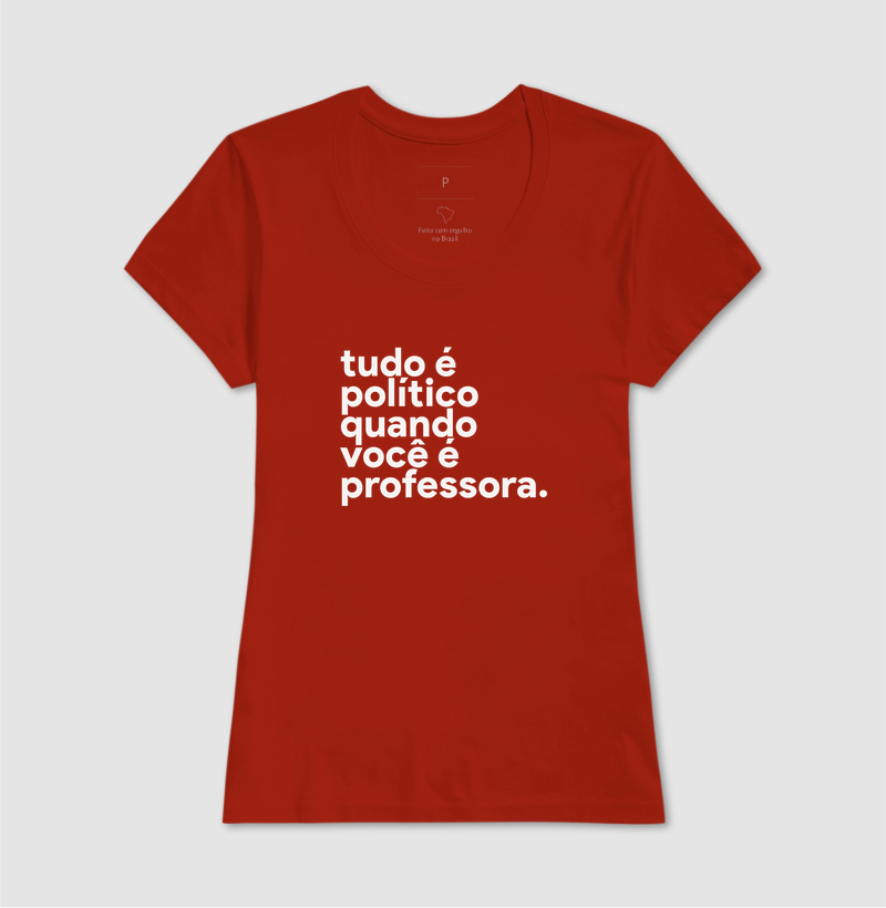 Tudo é político quando você é professora. - Imagem 11