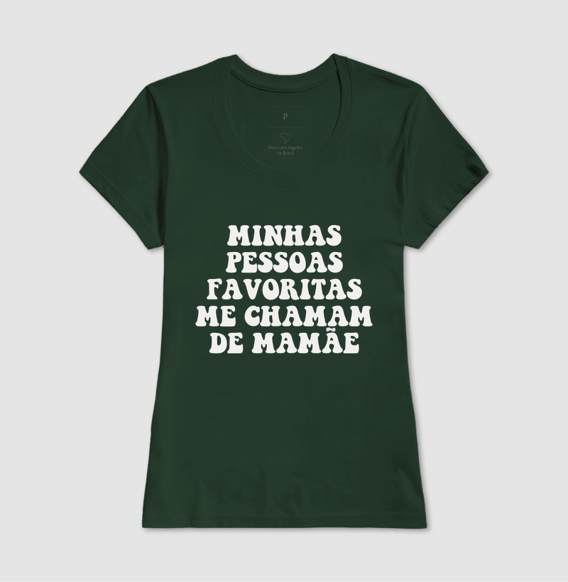 Minhas Pessoas Favoritas Me Chamam de Mamãe - Imagem 13