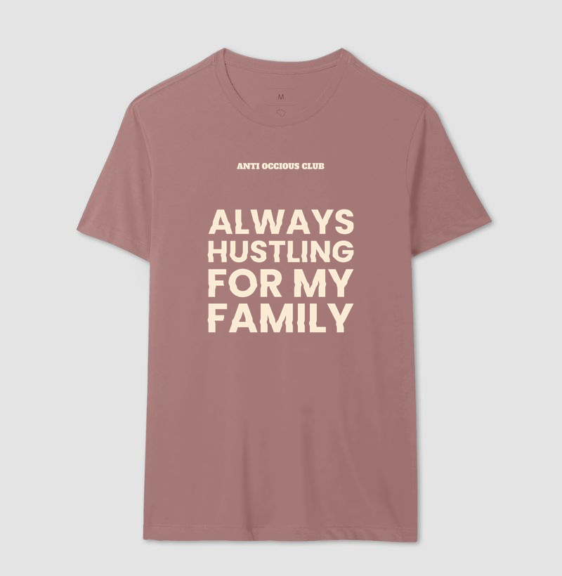 Camiseta - ALWAYS HUSTLING FOR MY FAMILY - Imagem 16