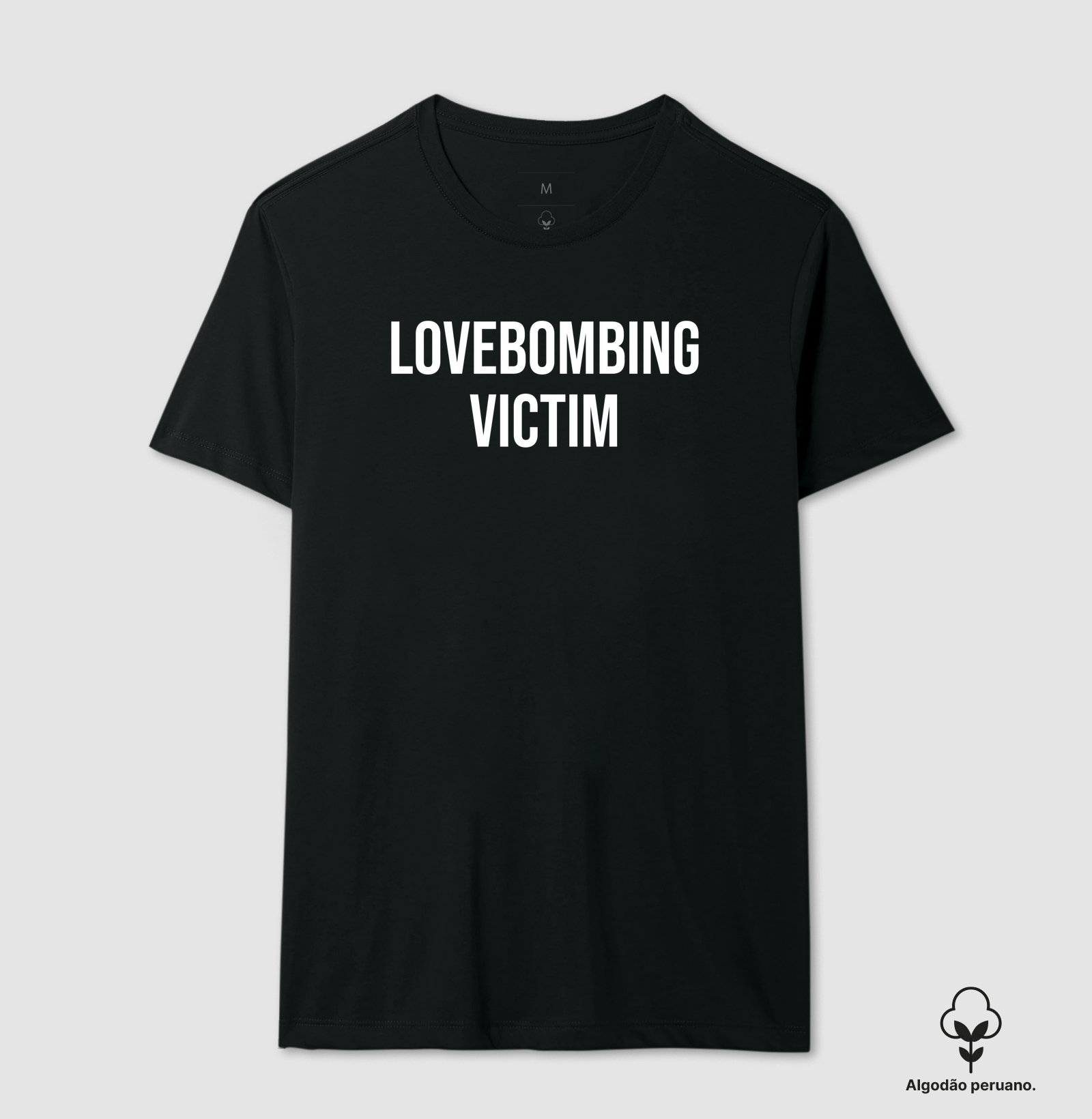 lovebombing victim | camiseta de algodão pima premium
