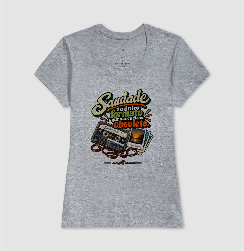 SAUDADE É O ÚNICO FORMATO QUE NÃO FICOU OBSOLETO - Modo Capivara - Camiseta - Imagem 11