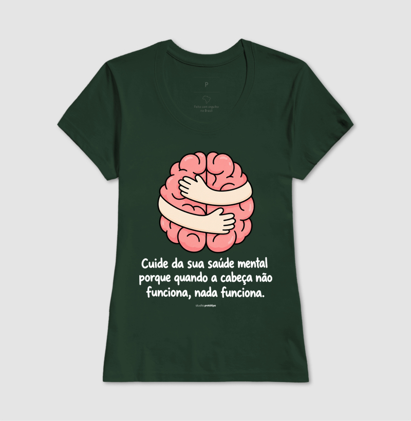Camiseta Cuide da Sua Saúde Mental - Imagem 13
