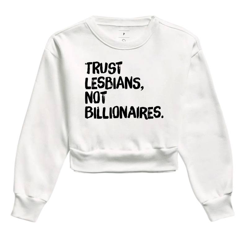 Trust lesbians, not Billionaires. - Imagem 3