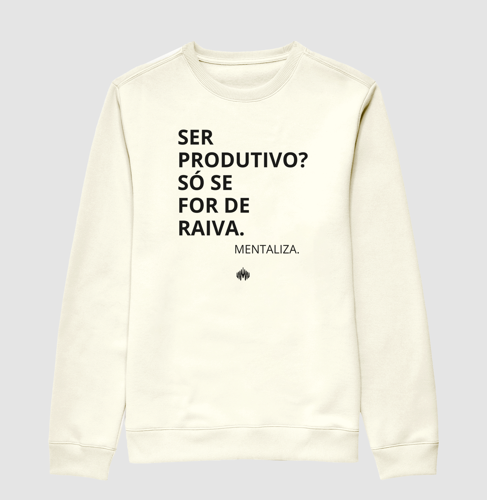 Ser produtivo(a)? Só se for de raiva.