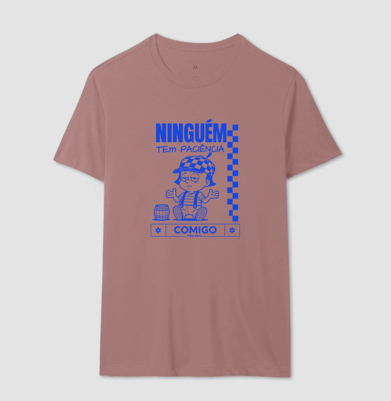 Camiseta Ninguém tem paciência comigo  - Imagem 16