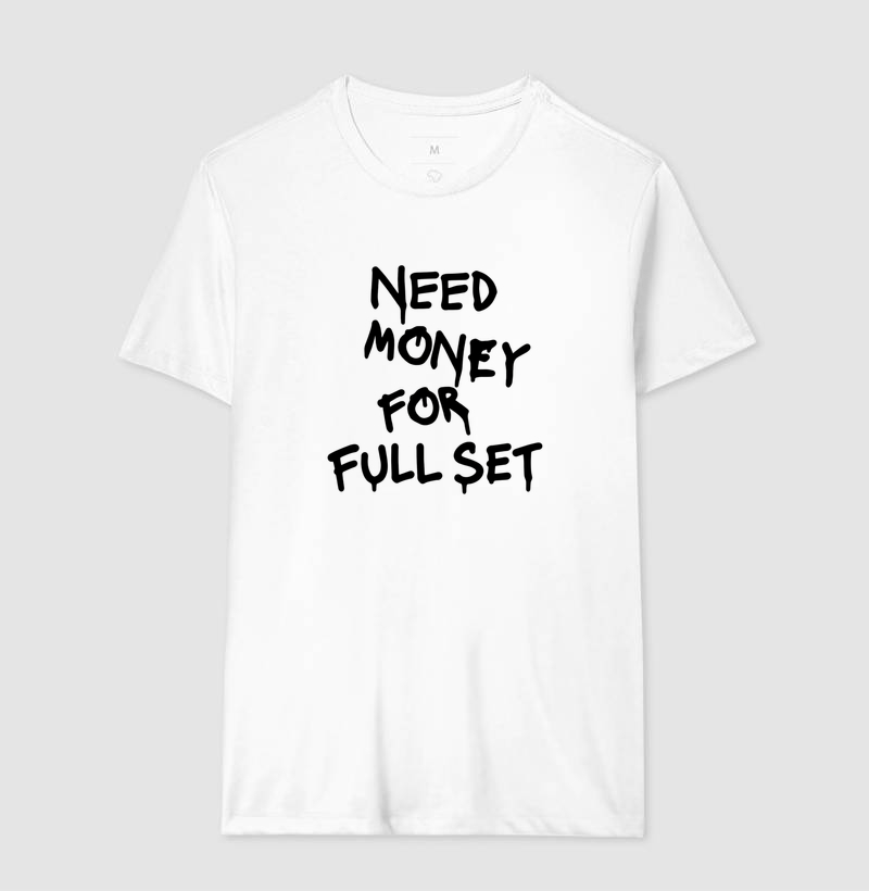 Need Money For Full Set - Centralizada - Imagem 7