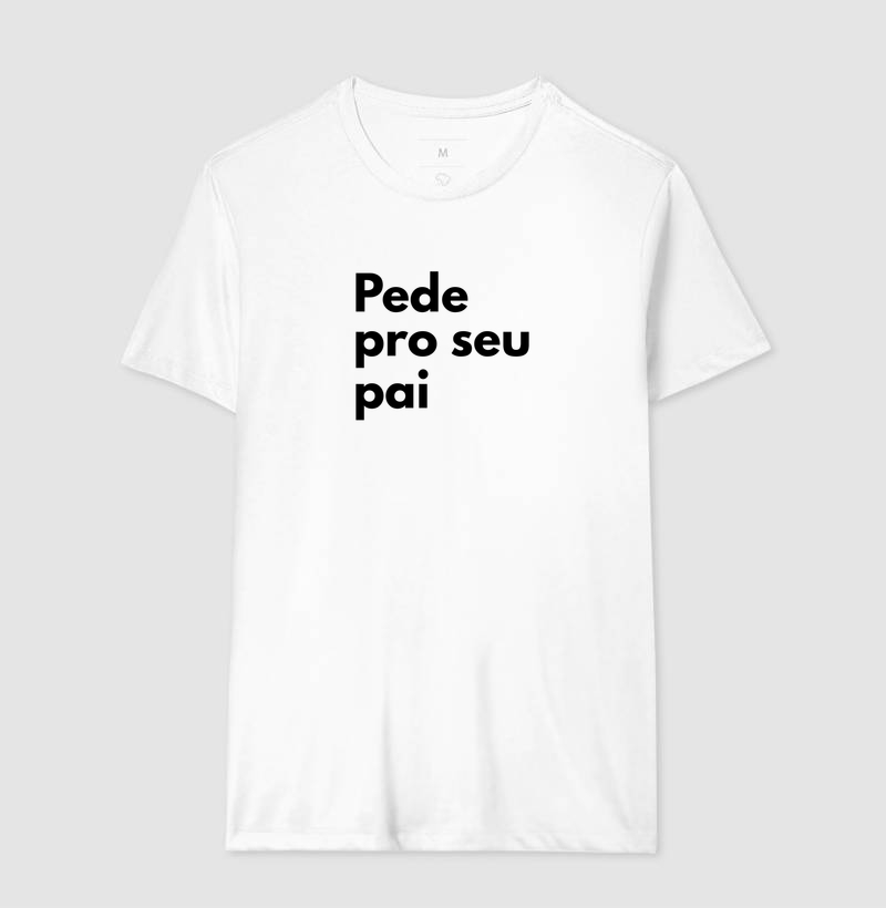 Camiseta Pede pro seu pai - Imagem 4