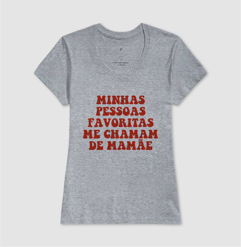 Minhas Pessoas Favoritas Me Chamam de Mamãe - Imagem 9