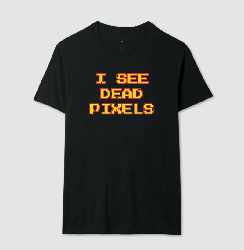 Camiseta I See Dead Pixels - Imagem 2