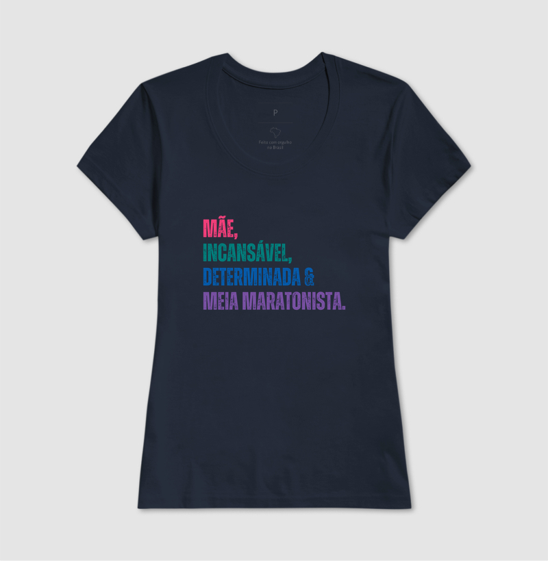 Camiseta Meia Maratona - Mãe, Incansável, Determinada e Meia Maratonista - Imagem 7