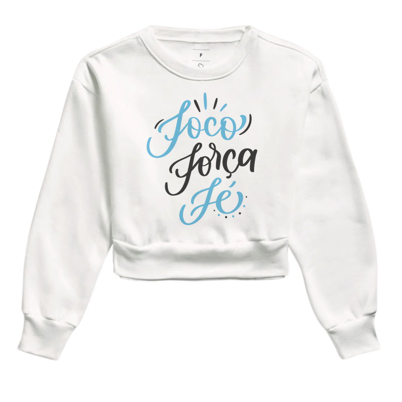 camiseta - Foco, força, fé