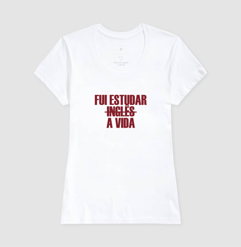 Camiseta Fui Estudar a Vida - Imagem 5