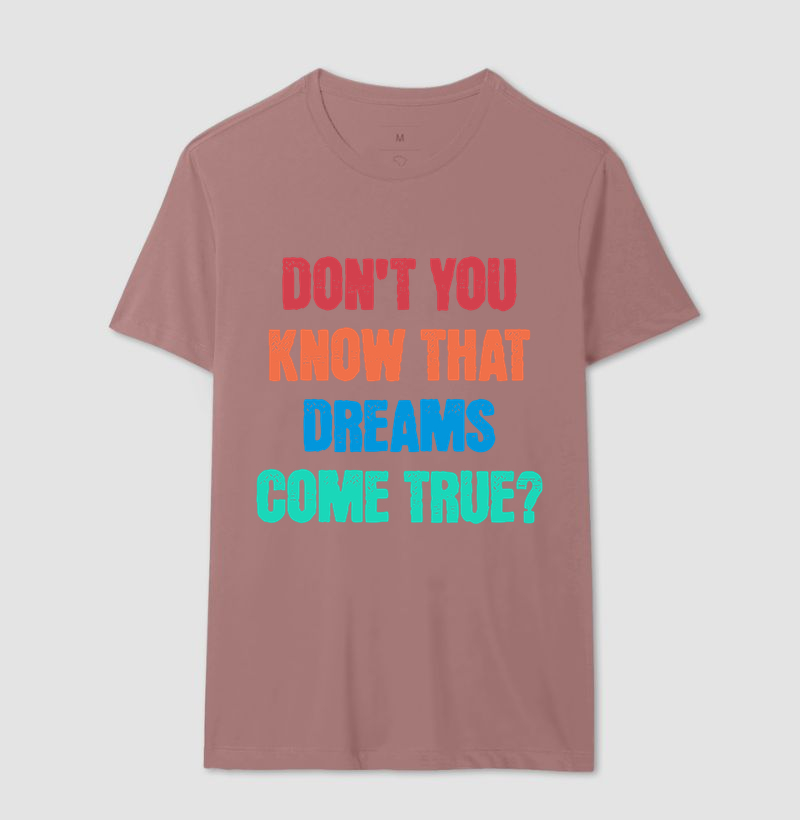 Dreams Come True - colorido - Imagem 18