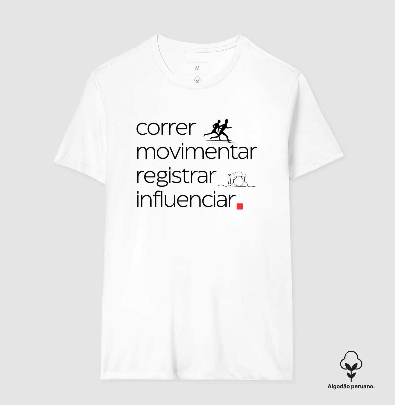 Camiseta Correr Movimentar Registrar Influenciar - Imagem 6