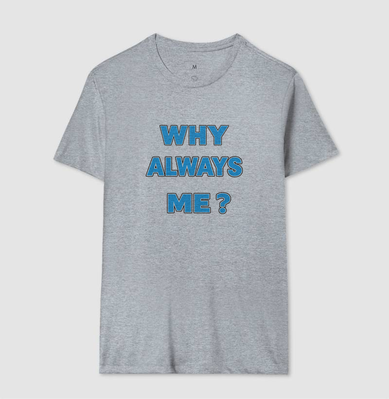 WHY ALWAYS ME? - Imagem 8